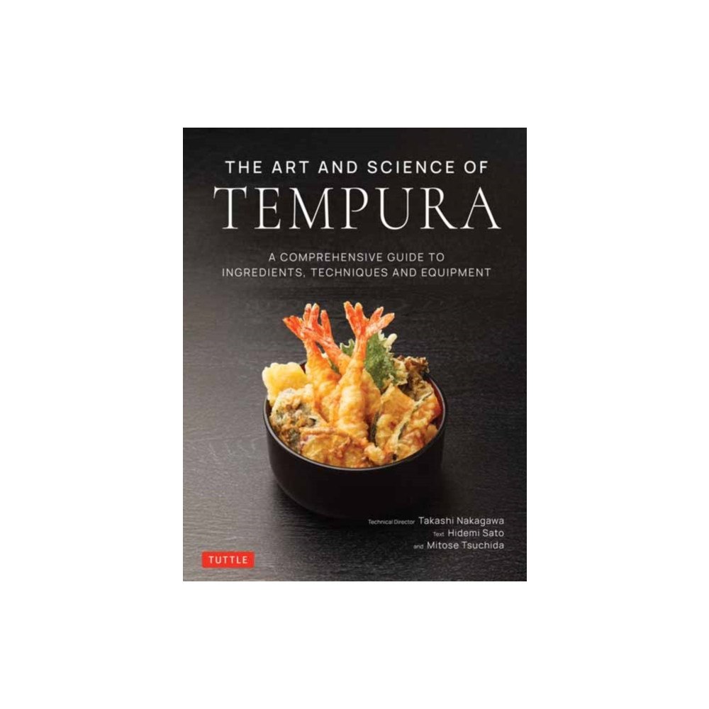 Tuttle Publishing The Art and Science of Tempura (inbunden, eng)