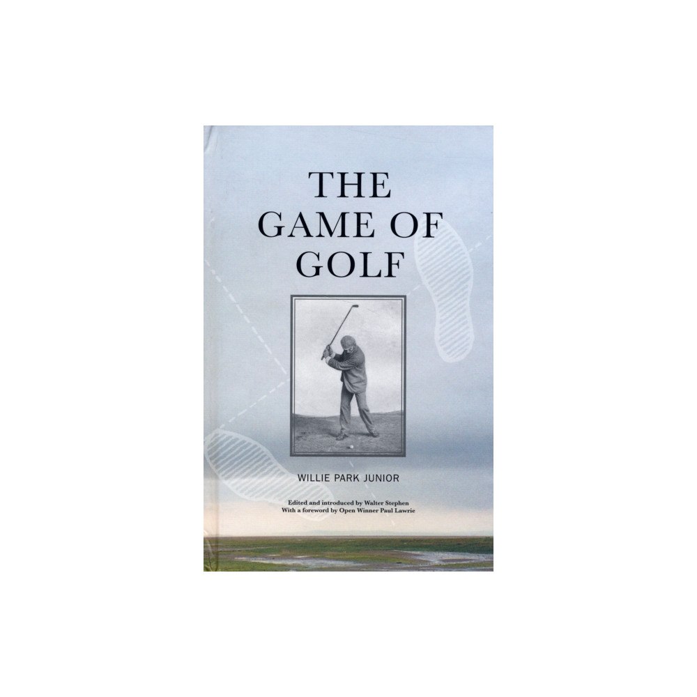 Luath Press Ltd The Game of Golf (inbunden, ang)