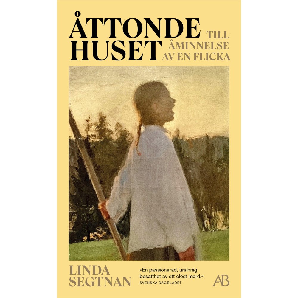Linda Segtnan Åttonde huset : till åminnelse av en flicka (pocket)