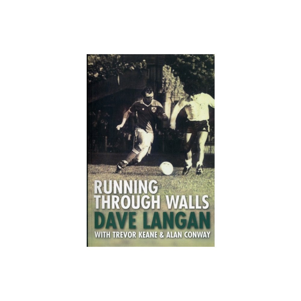 DB Publishing Running Through Walls Dave Langan (häftad, eng)