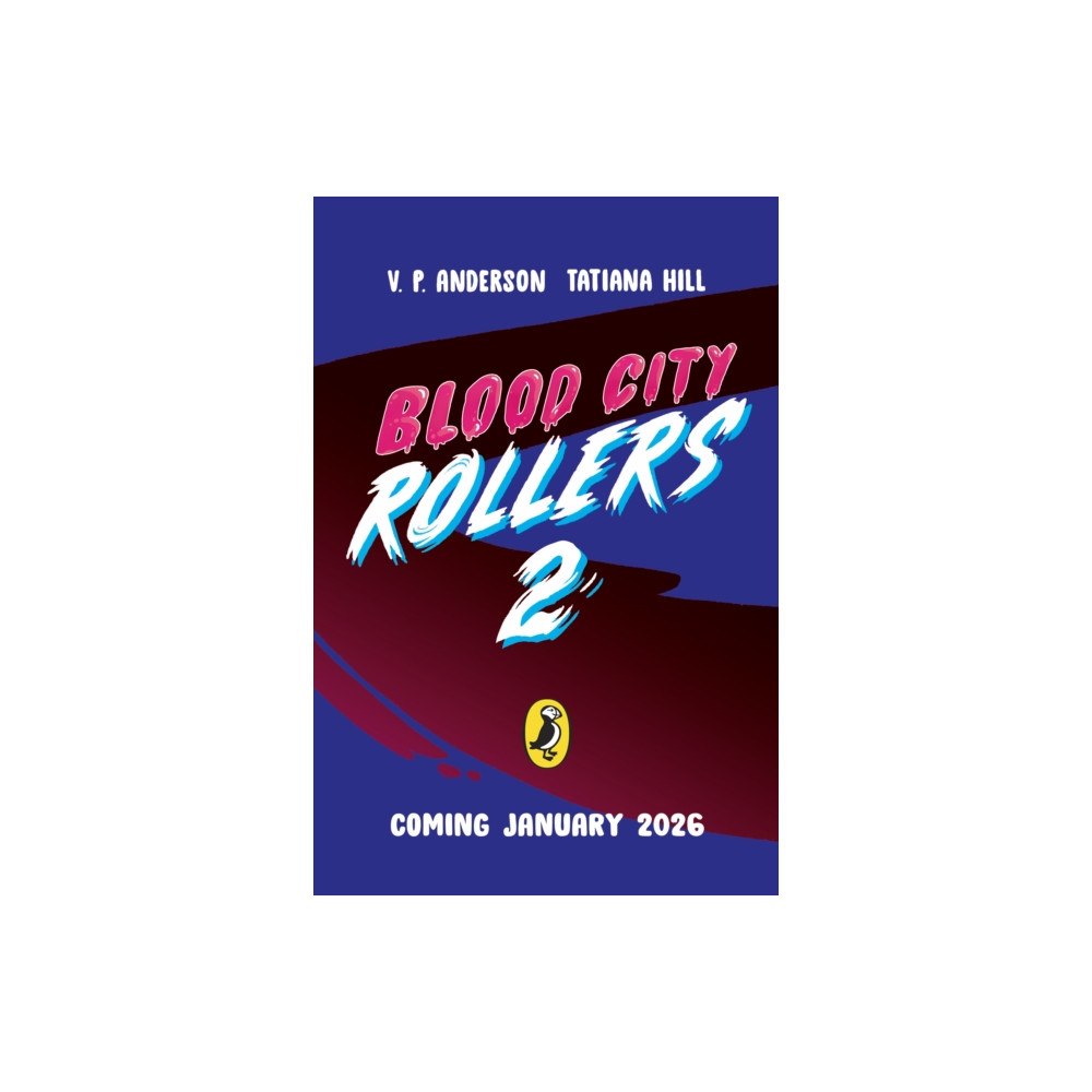 Penguin Random House Children's UK Blood City Rollers 2 (häftad, eng)
