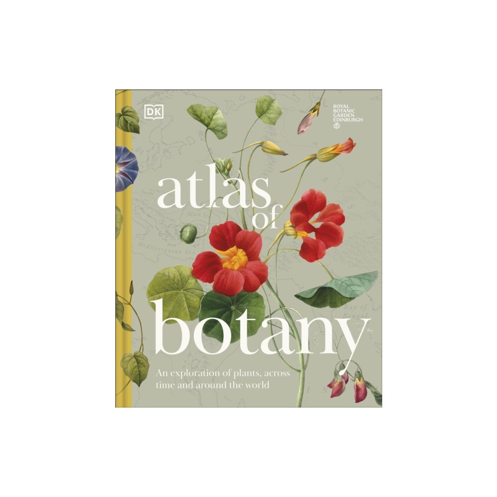 Dorling Kindersley Ltd Atlas of Botany (inbunden, eng)