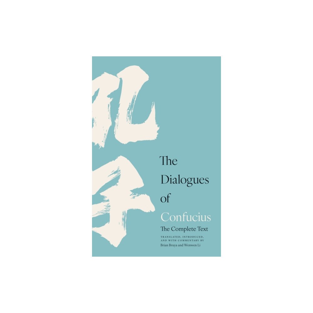 Princeton University Press Dialogues of Confucius (inbunden, eng)
