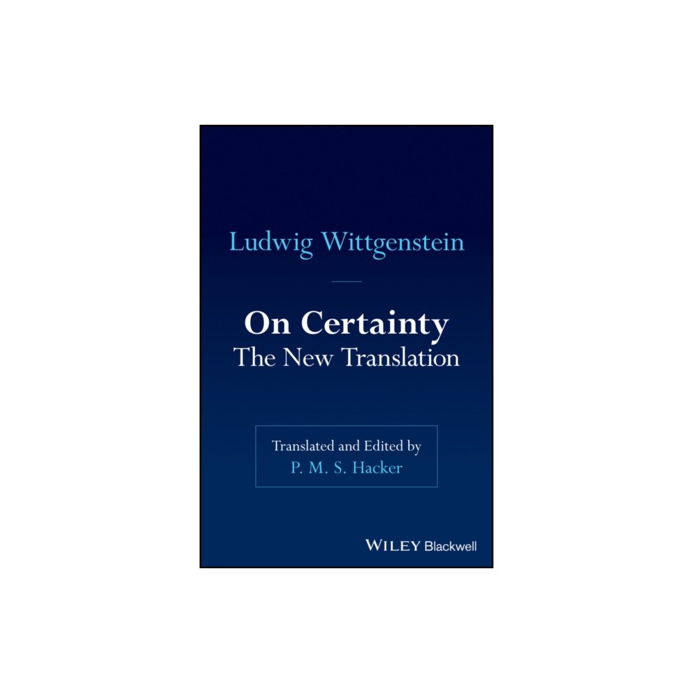 John Wiley & Sons Inc On Certainty: The New Translation (häftad, eng)