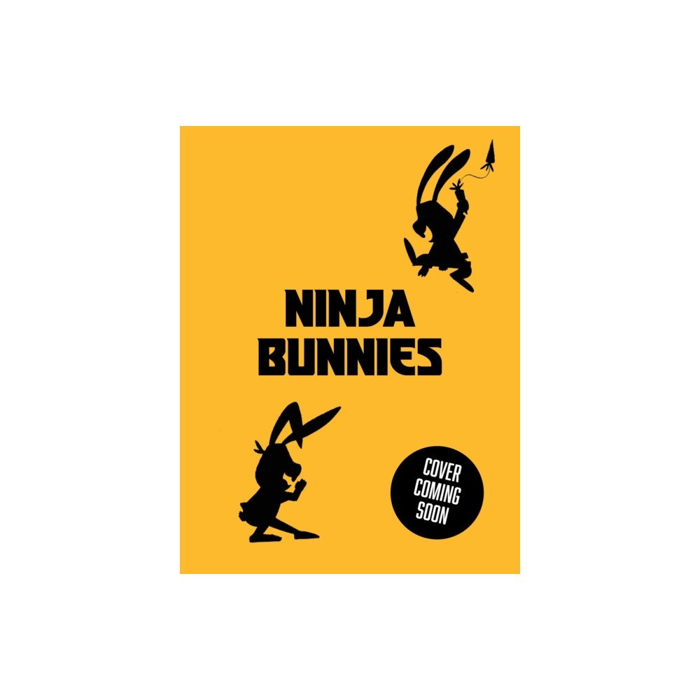 Hachette Children's Group Ninja Bunnies vs the Big Bad Fox (häftad, eng)