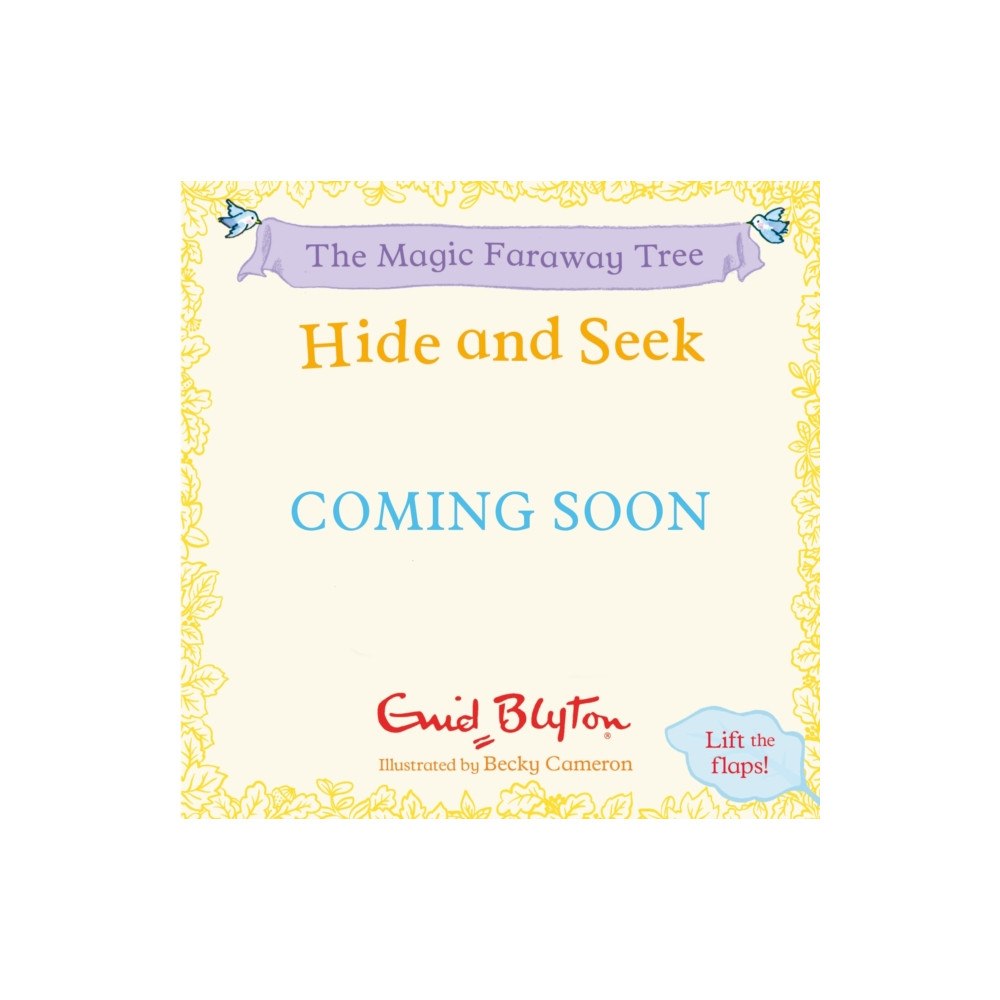 Hachette Children's Group The Magic Faraway Tree: Hide-and-Seek (bok, board book, eng)