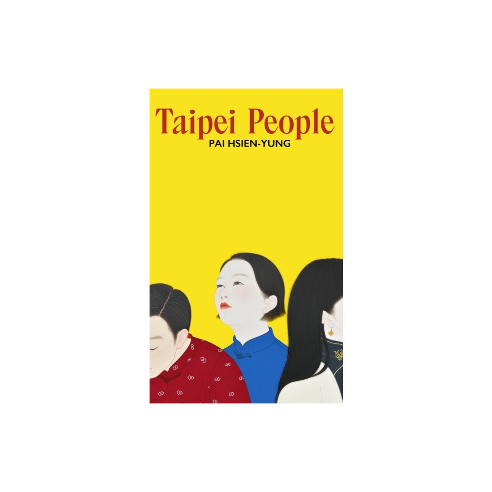 Vintage Publishing Taipei People (inbunden, eng)