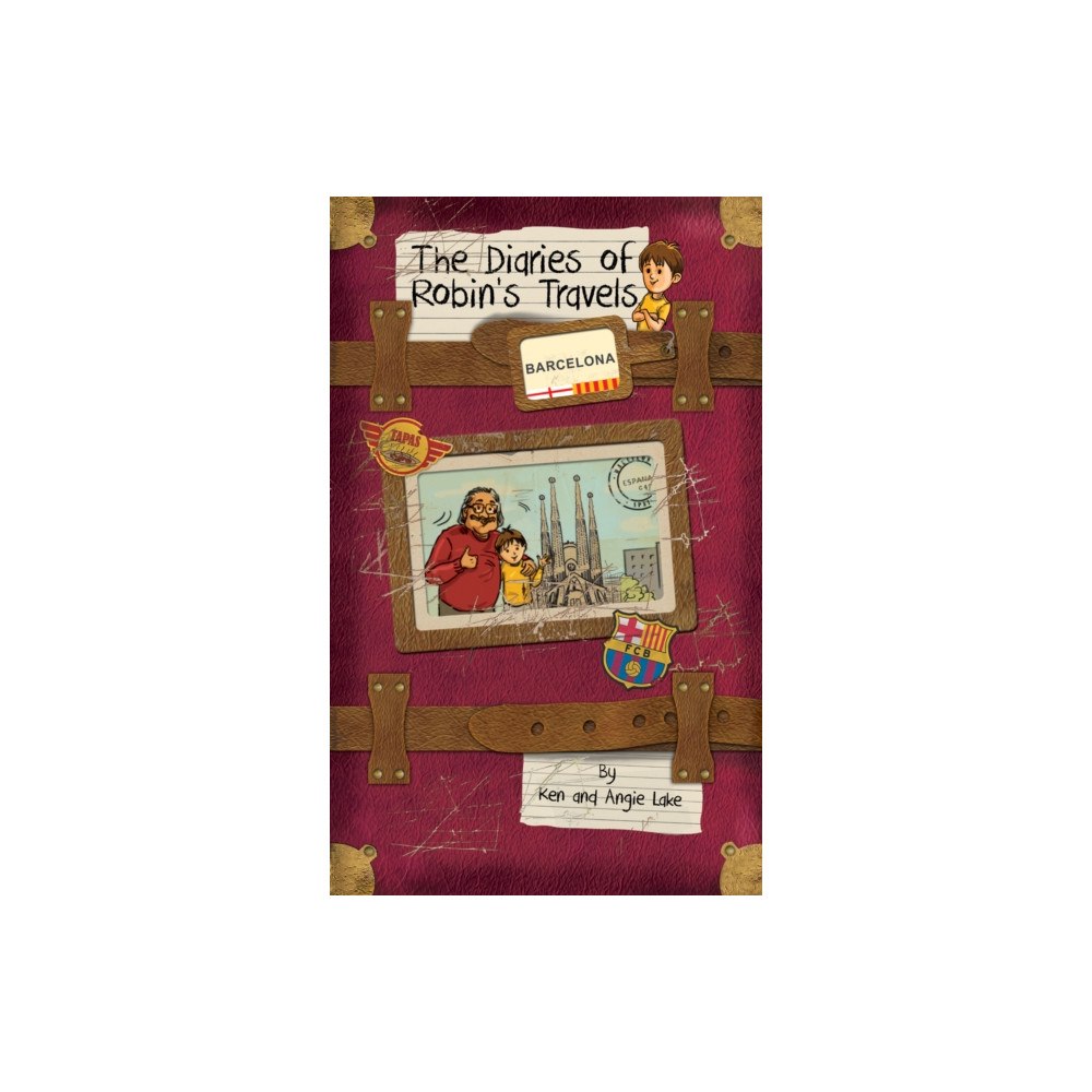 Sweet Cherry Publishing The Diaries of Robin's Travels: Barcelona (häftad, eng)
