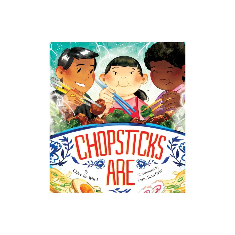 Chronicle Books Chopsticks Are (inbunden, eng)