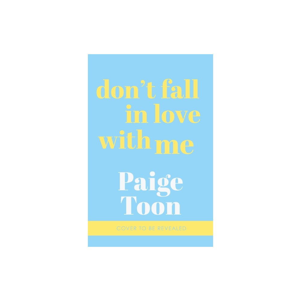 Cornerstone Don't Fall in Love With Me (häftad, eng)