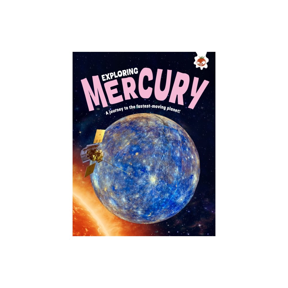 Hungry Tomato Ltd Exploring Mercury (häftad, eng)