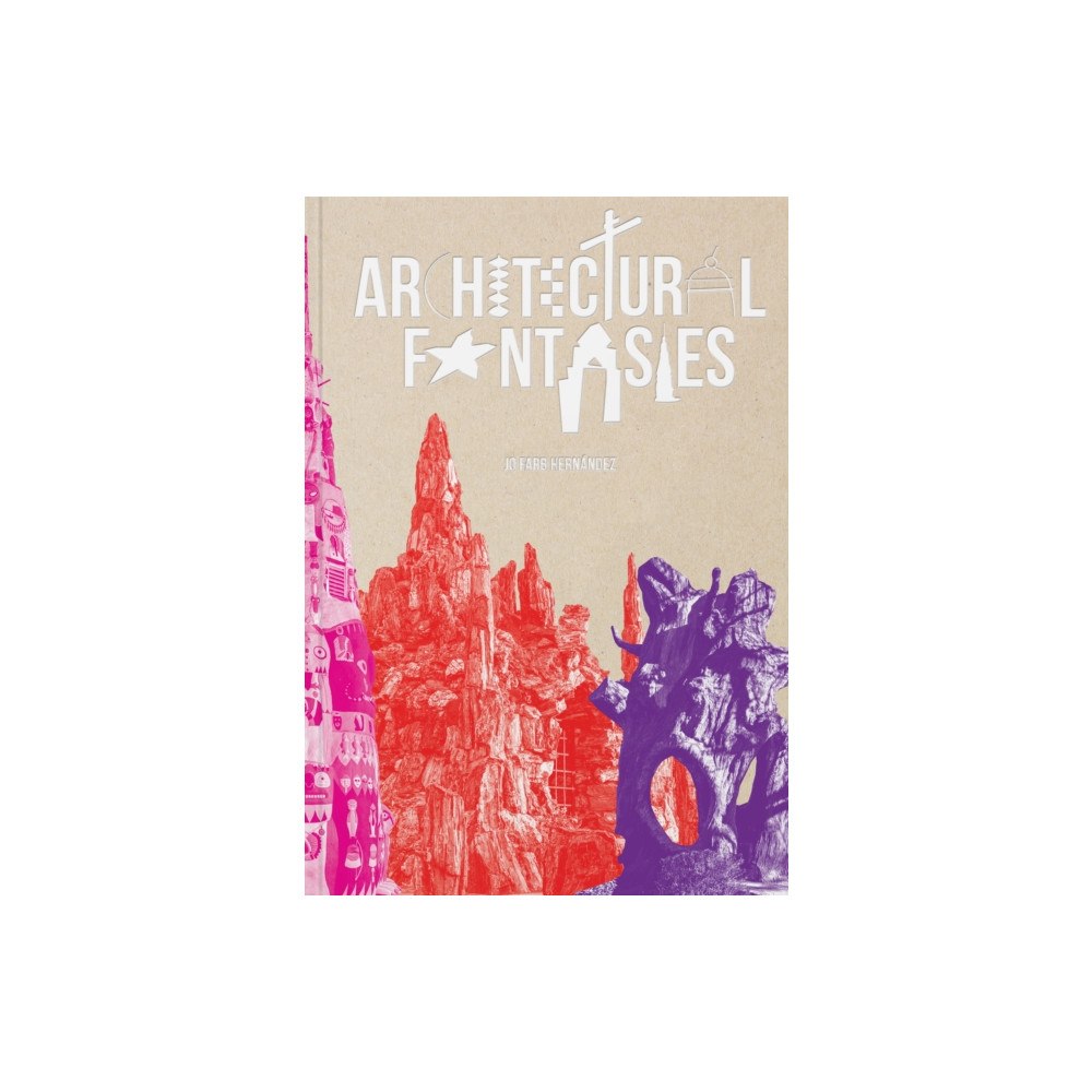 TRA Publishing Architectural Fantasies (inbunden, eng)