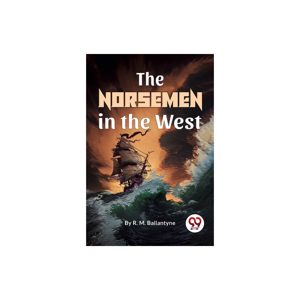 Double 9 Books The Norsemen In The West (häftad, eng)