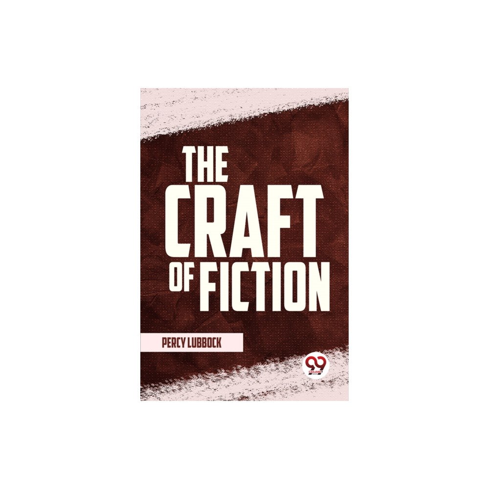 Double 9 Books The Craft Of Fiction (häftad, eng)