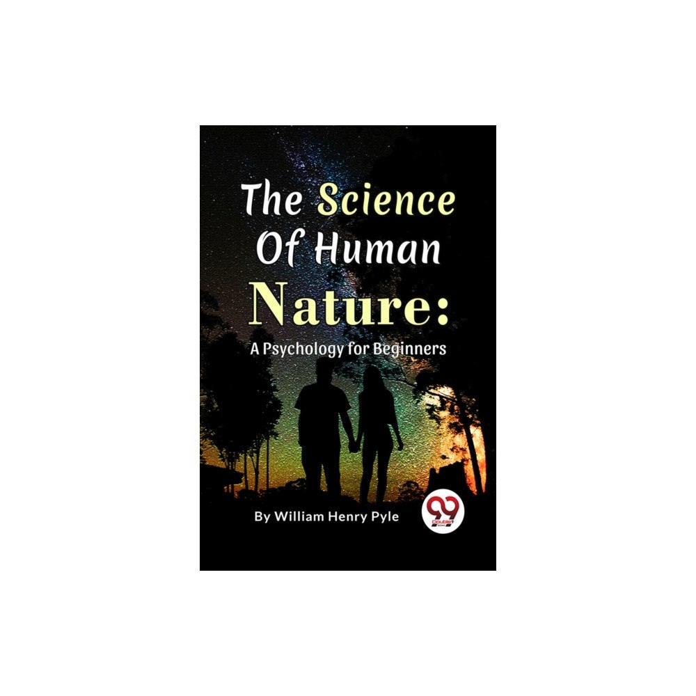 Double 9 Books The Science of Human Nature: A Psychology for Beginners (häftad, eng)
