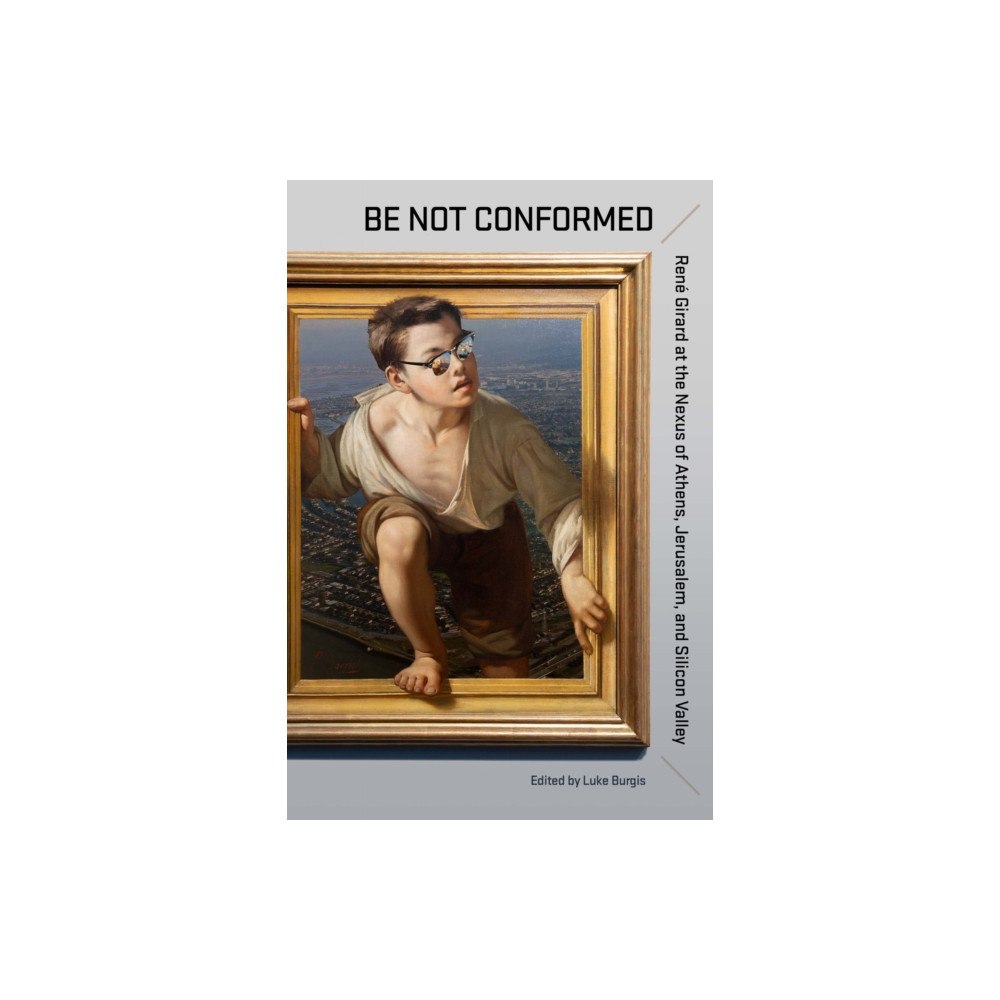 The catholic university of america press Be not Conformed (häftad, eng)