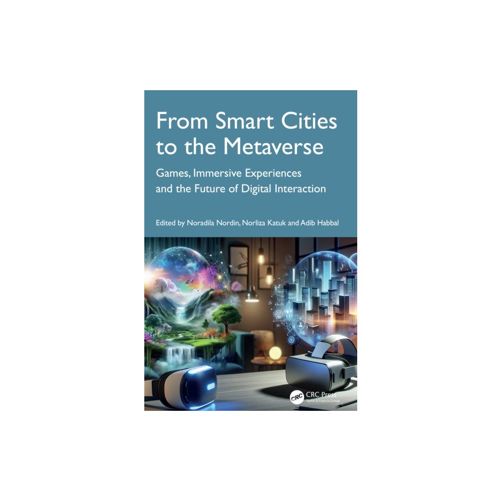 Taylor & francis ltd From Smart Cities to the Metaverse (häftad, eng)