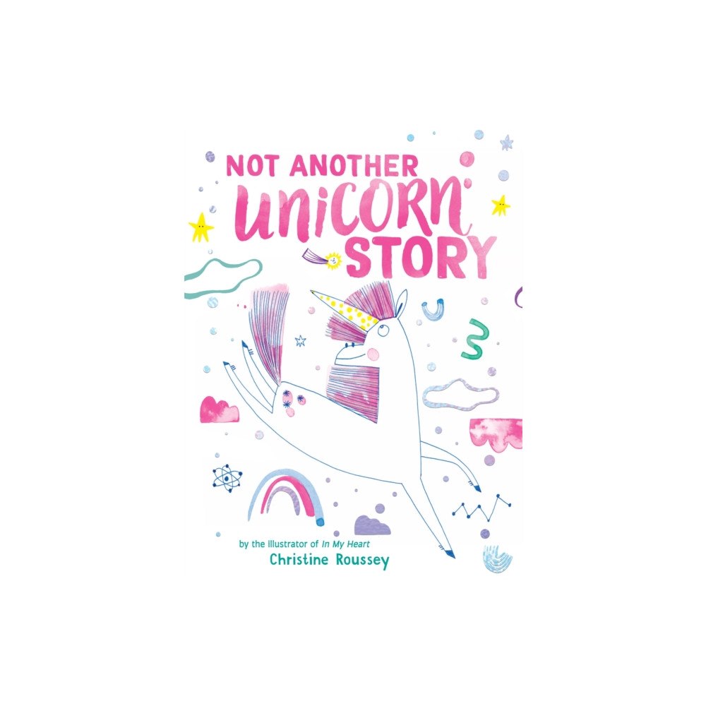 Abrams Not Another Unicorn Story (inbunden, eng)