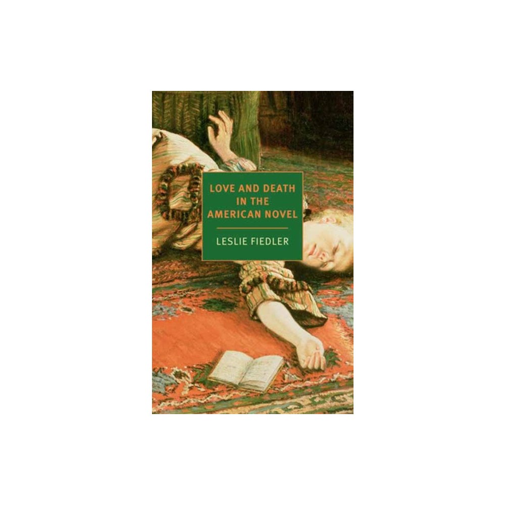 New York Review Books Love and Death in the American Novel (häftad, eng)