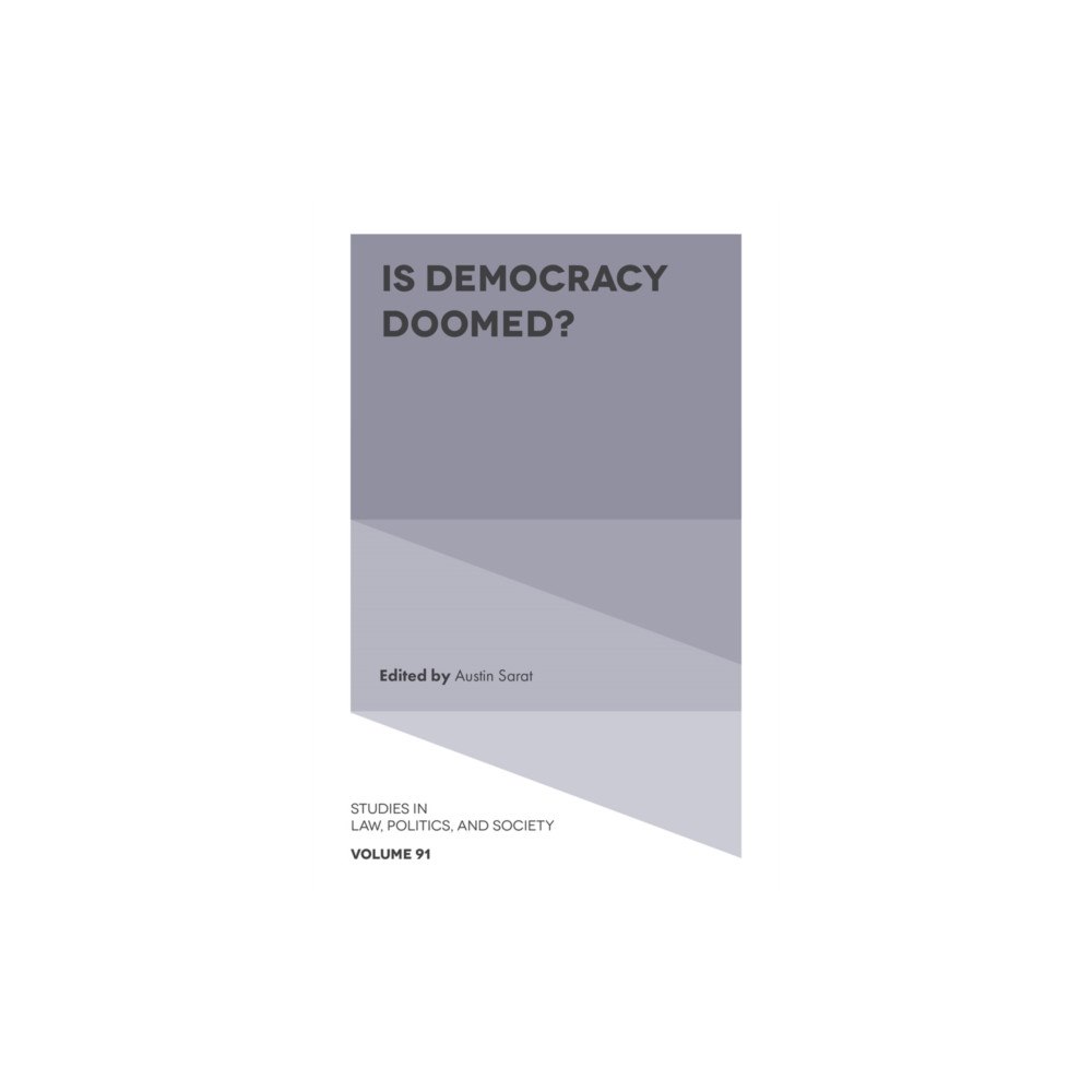Emerald Publishing Limited Is Democracy Doomed? (inbunden, eng)