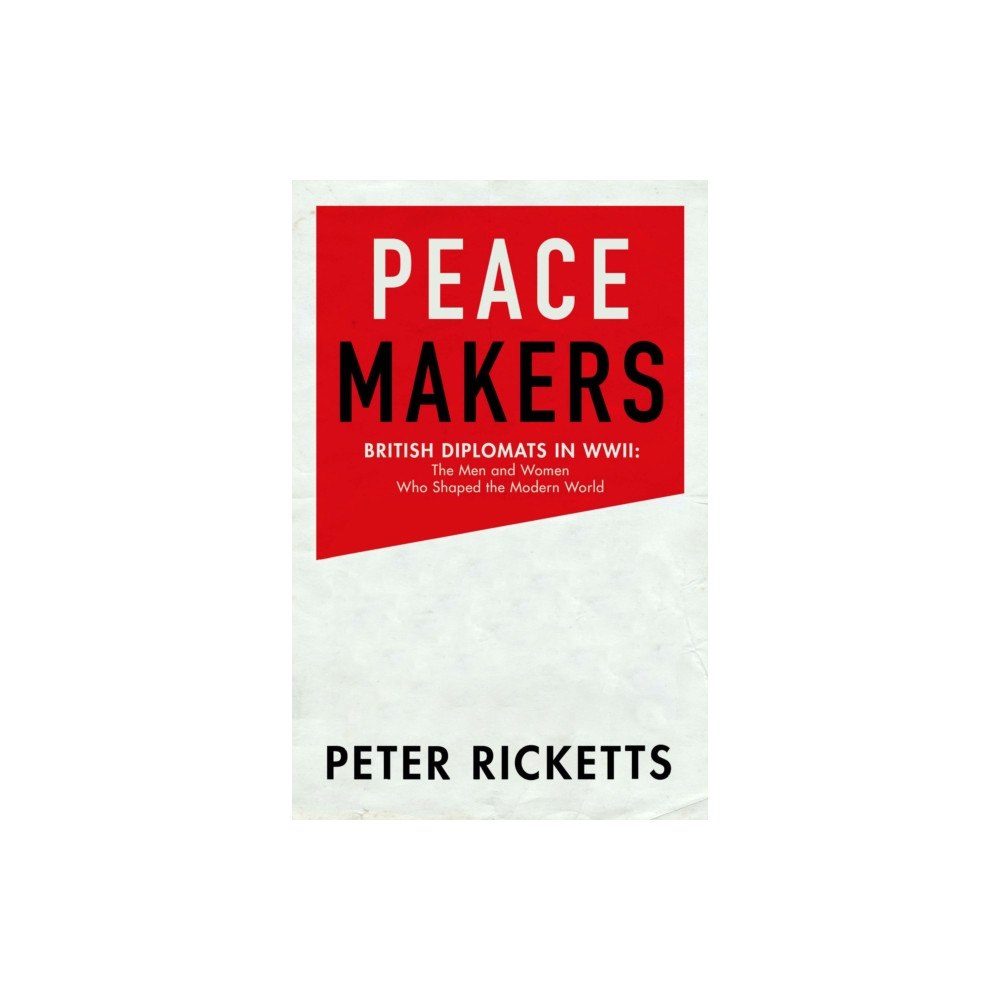 Quarto Publishing Plc Peace Makers (inbunden, eng)
