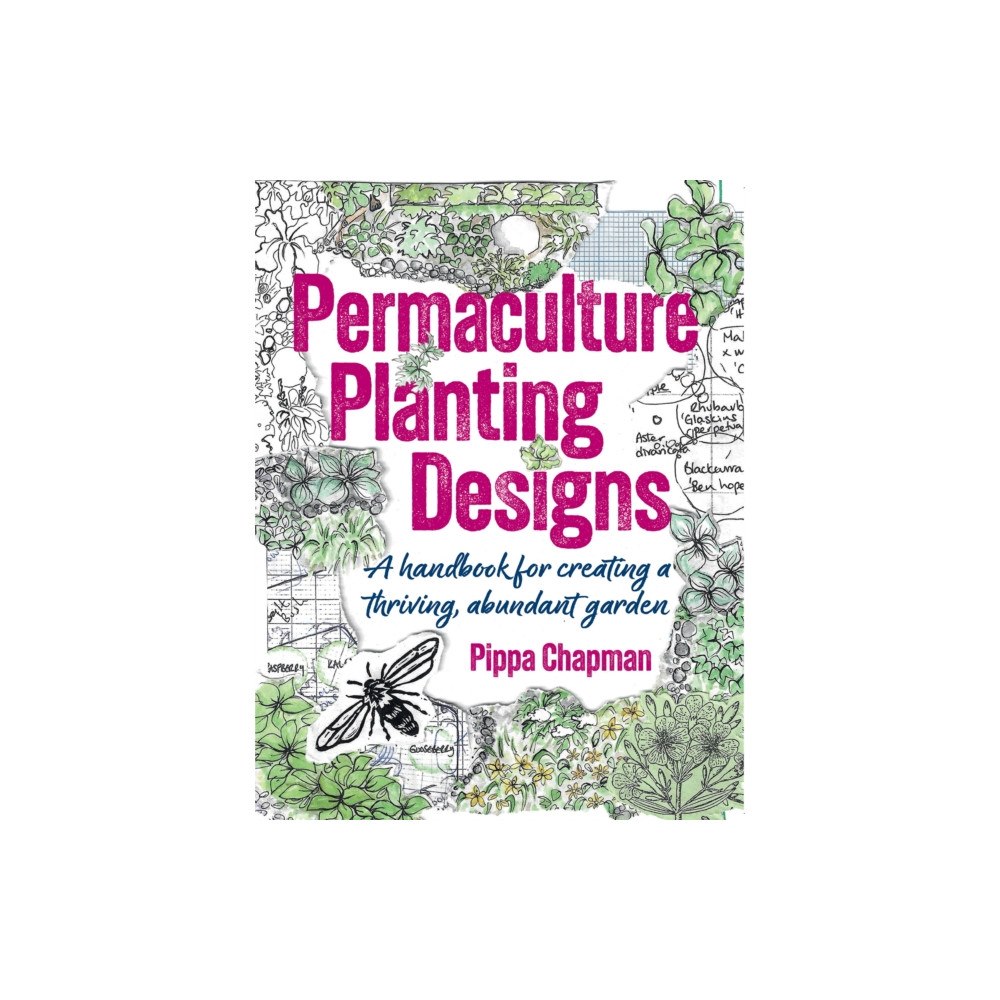 Permanent Publications Permaculture Planting Designs (häftad, eng)