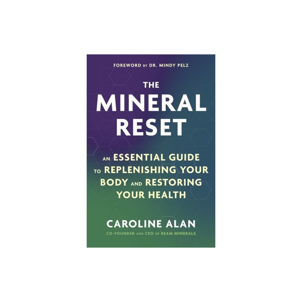 Hay House UK Ltd The Mineral Reset (häftad, eng)