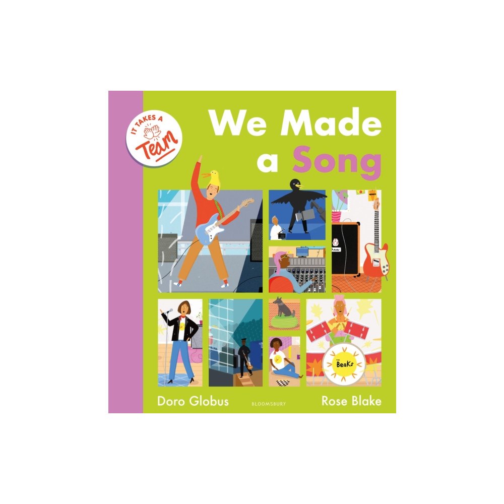 Bloomsbury Publishing PLC We Made a Song (It Takes a Team) (inbunden, eng)