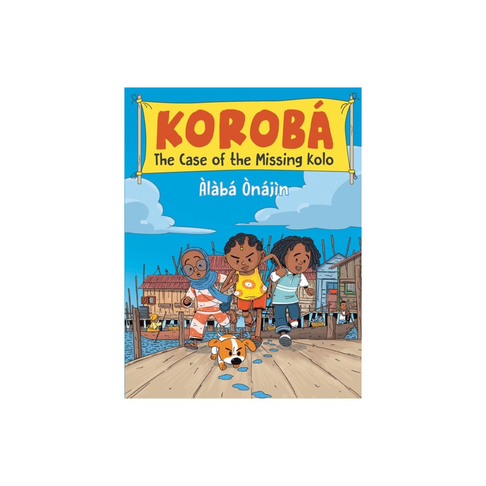 Scallywag Press Koroba: The Case of the Missing Kolo (häftad, eng)