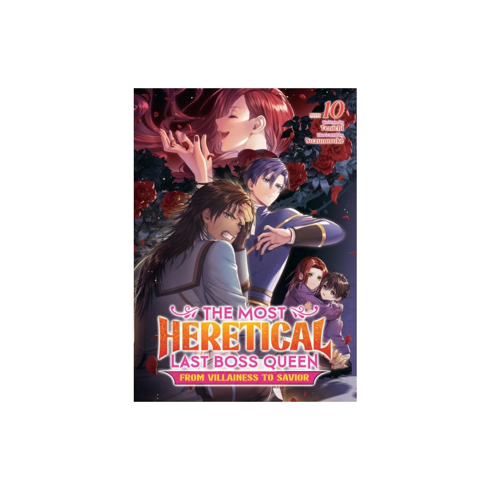 Seven Seas Entertainment, LLC The Most Heretical Last Boss Queen: From Villainess to Savior (Light Novel) Vol. 10 (häftad, eng)