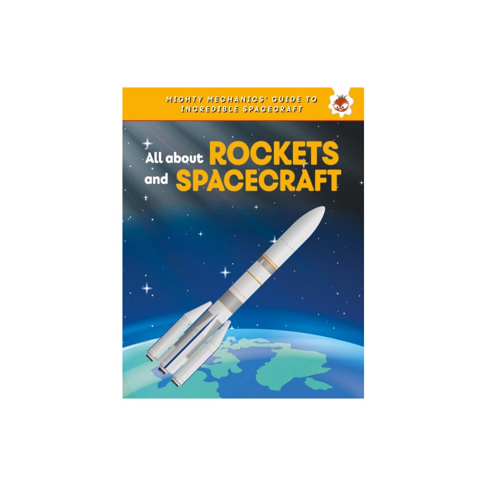 Hungry Tomato Ltd All About Rockets and Spaceships (häftad, eng)