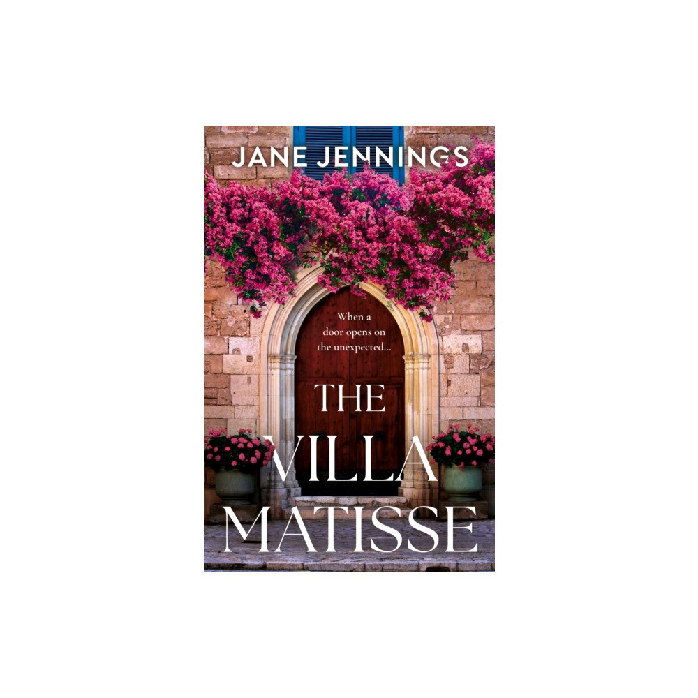 The Book Guild Ltd The Villa Matisse (häftad, eng)