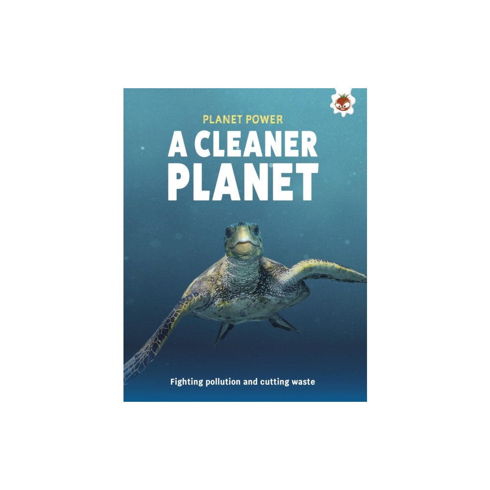 Hungry Tomato Ltd A Cleaner Planet (häftad, eng)