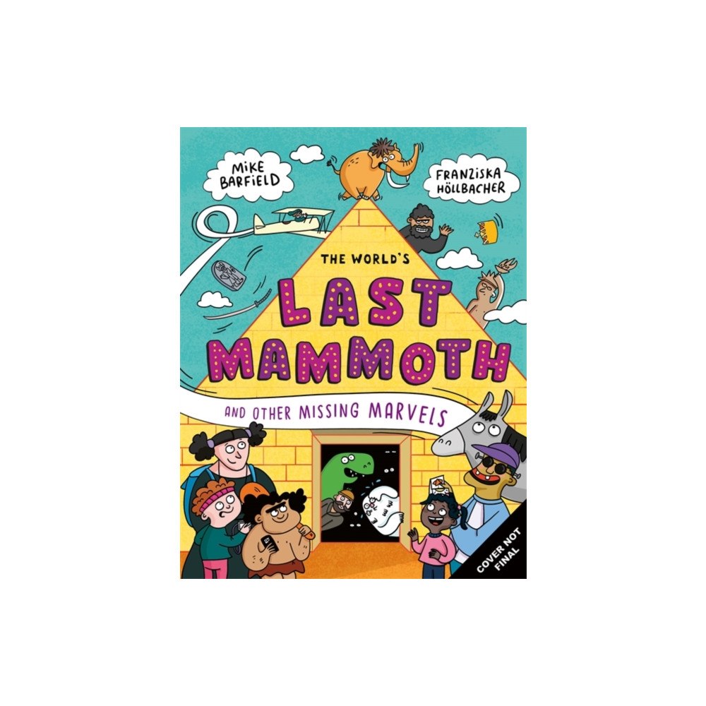 Weldon Owen The World's Last Mammoth and Other Missing Marvels (häftad, eng)
