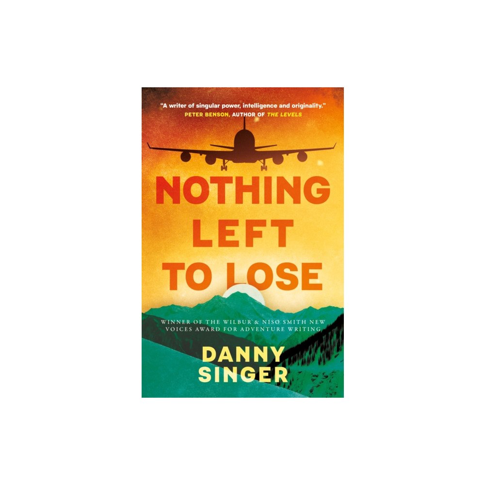 The Book Guild Ltd Nothing Left to Lose (häftad, eng)