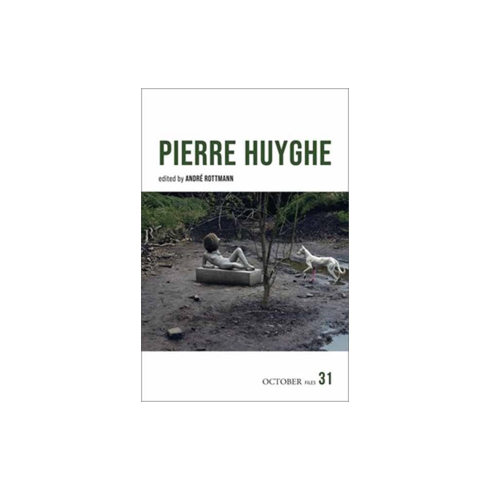 Mit press ltd Pierre Huyghe (häftad, eng)