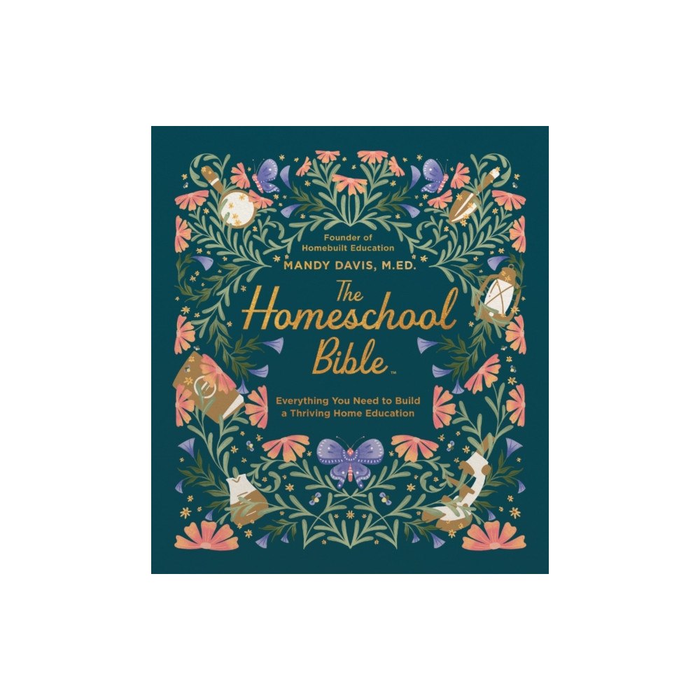 Harvest House Publishers,U.S. The Homeschool Bible (inbunden, eng)