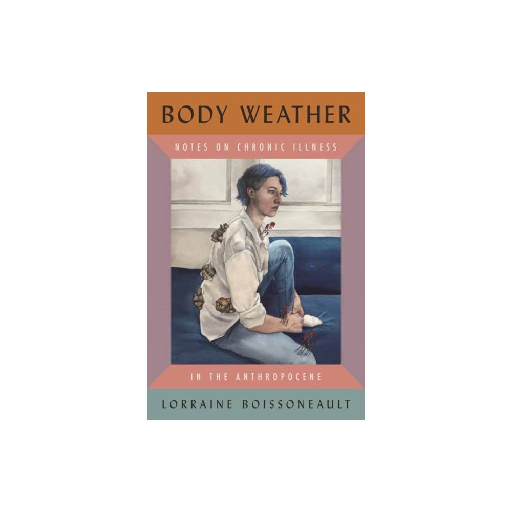 Beacon Press Body Weather (inbunden, eng)