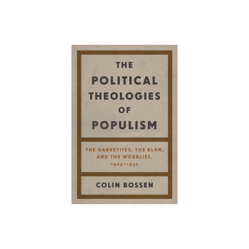 Wayne State University Press The Political Theologies of Populism (häftad, eng)