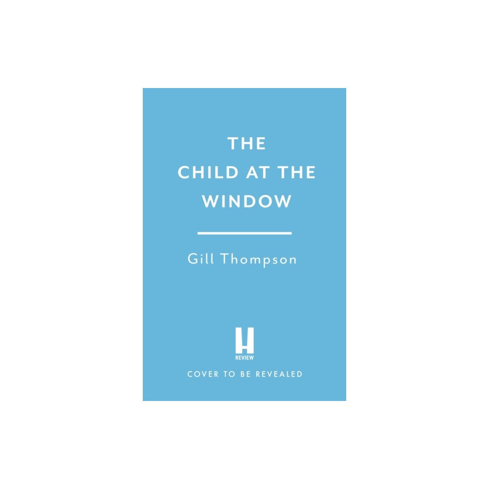 Headline Publishing Group The Child at the Window (häftad, eng)