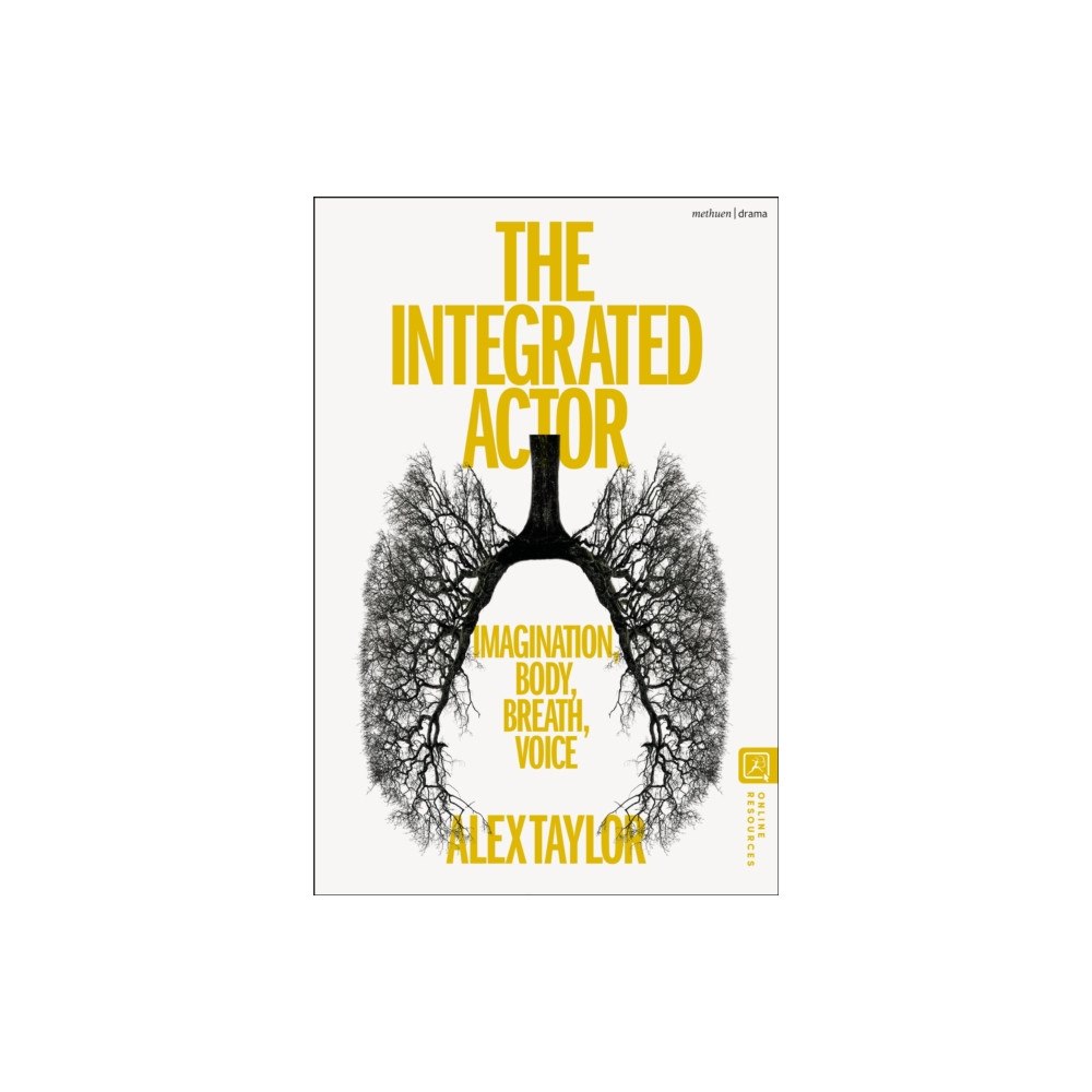 Bloomsbury Publishing PLC The Integrated Actor (häftad, eng)