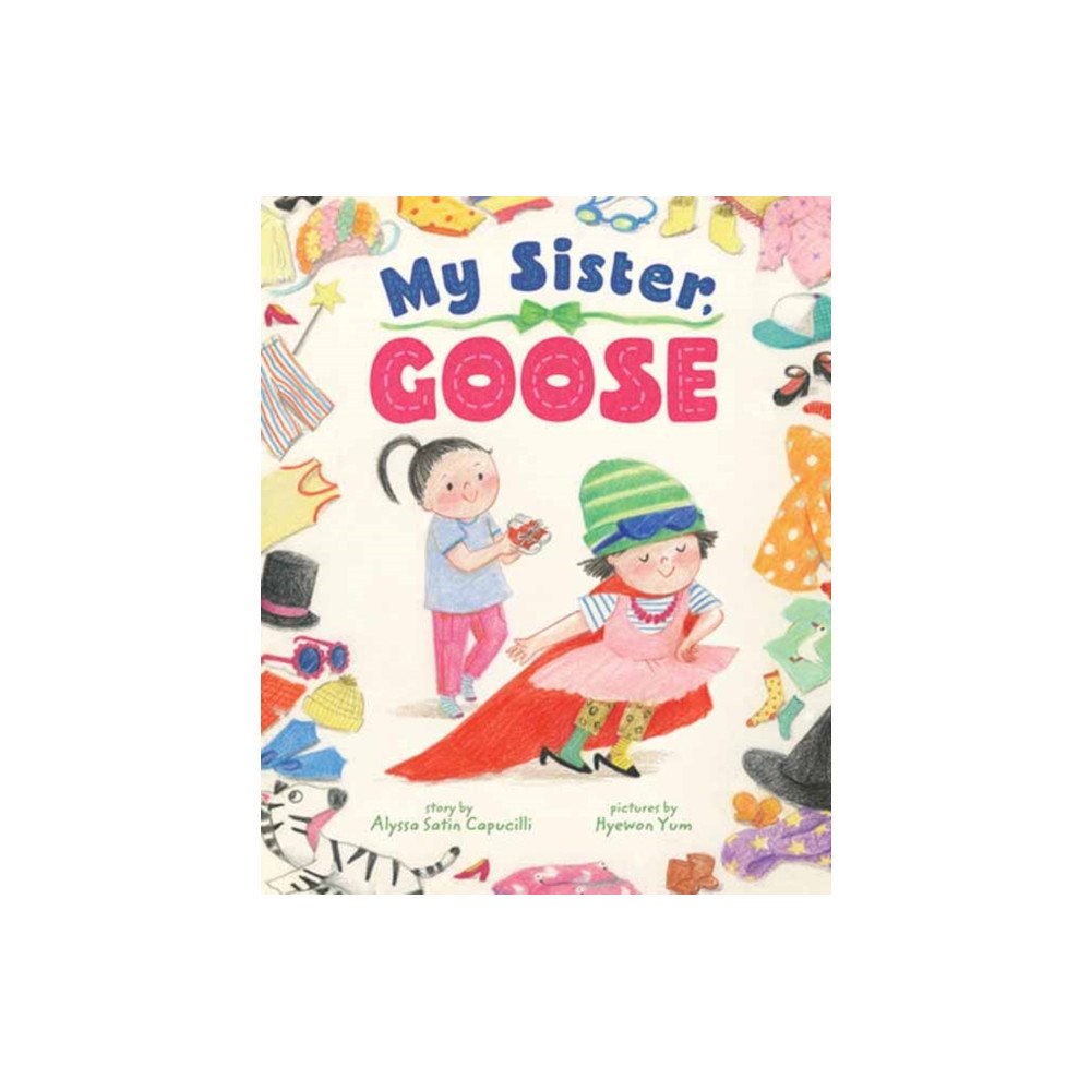 Astra Publishing House My Sister, Goose (inbunden, eng)