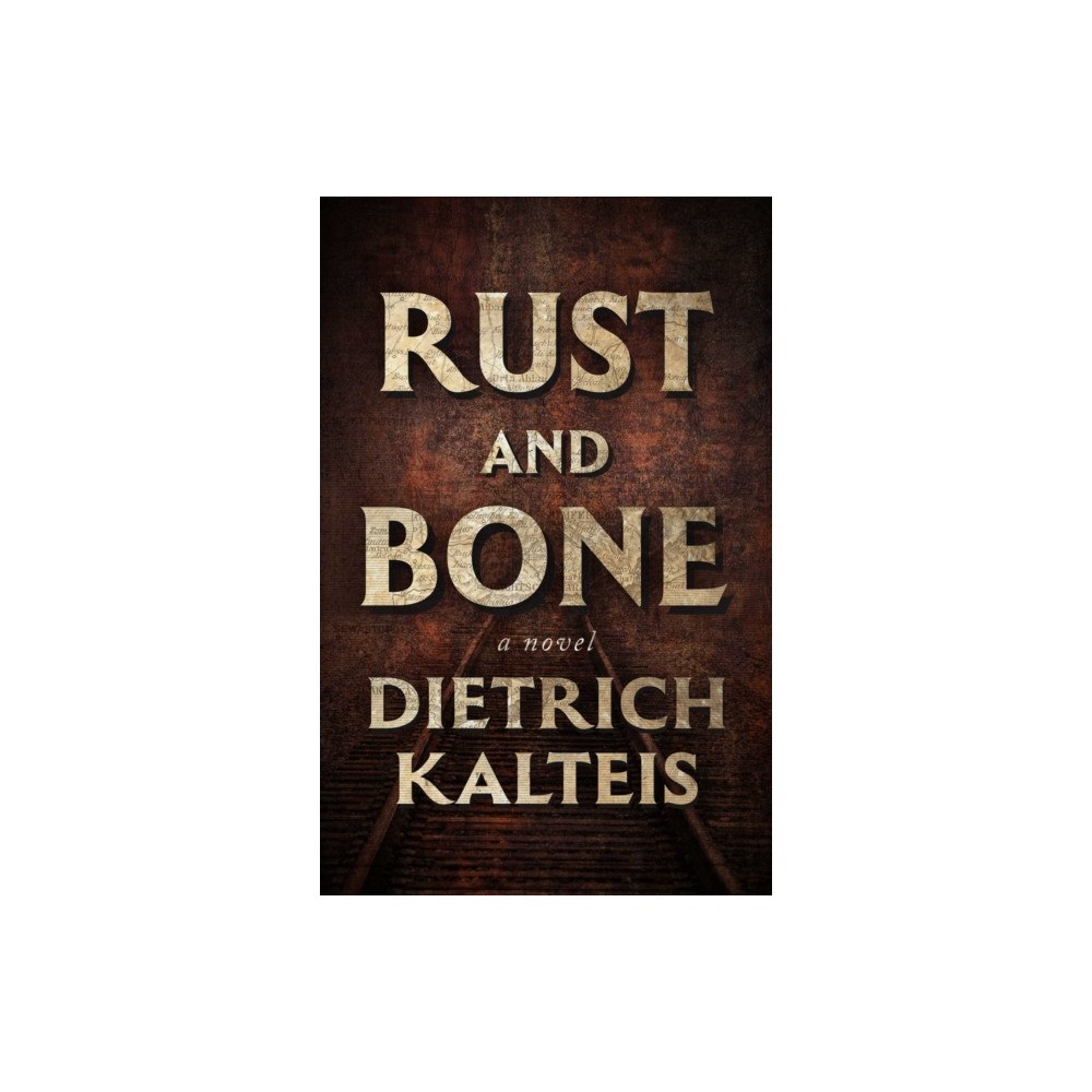ECW Press,Canada Rust and Bone (häftad, eng)