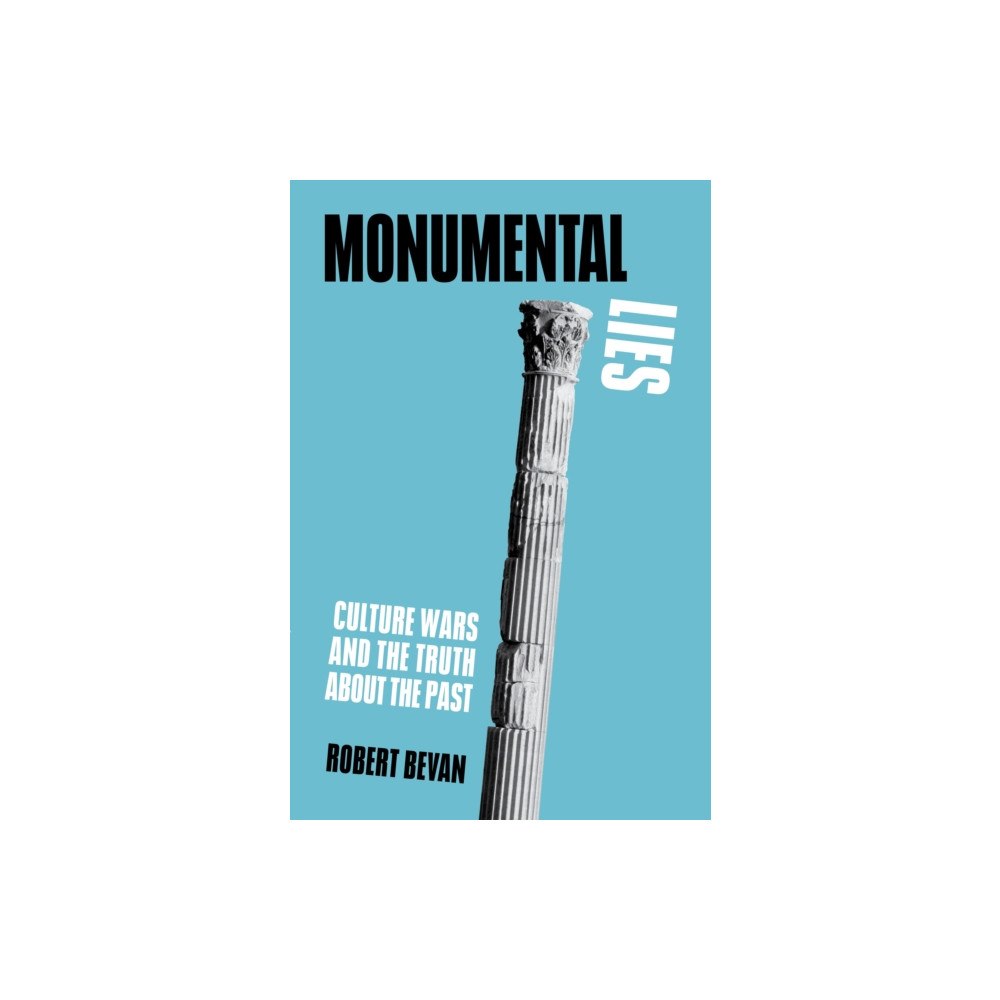 Verso Books Monumental Lies (häftad, eng)