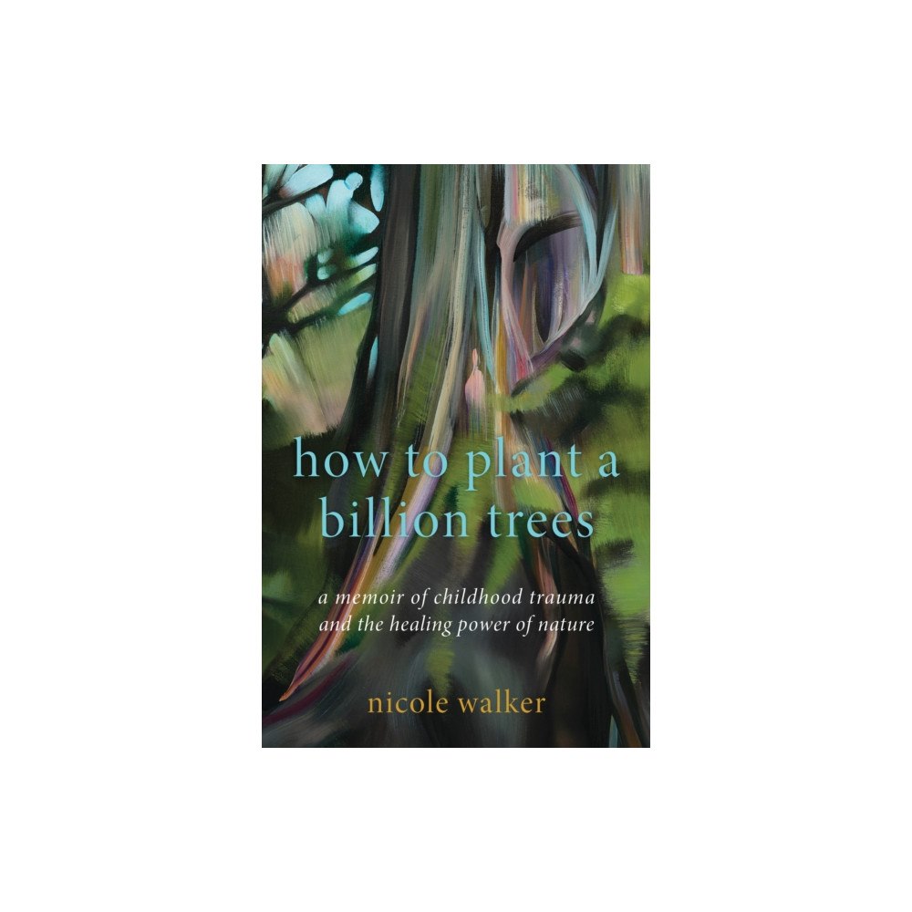 Bloomsbury Publishing PLC How to Plant a Billion Trees (inbunden, eng)