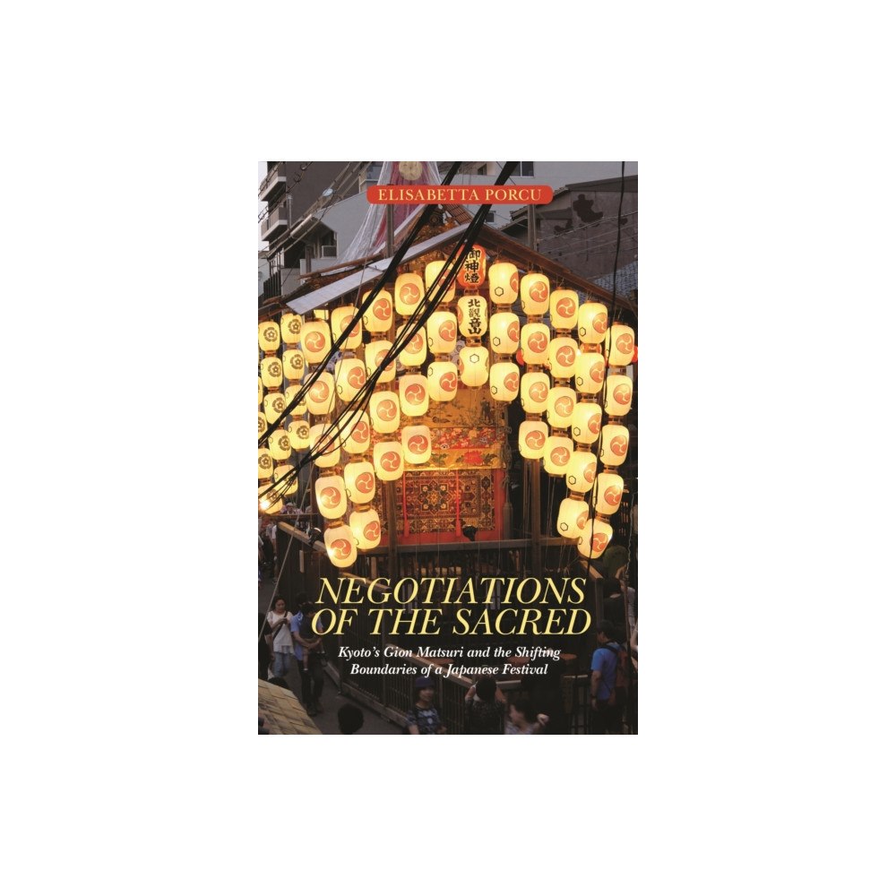 University of Hawai'i Press Negotiations of the Sacred (inbunden, eng)