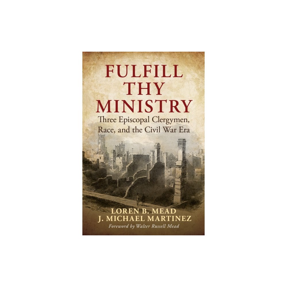 Bloomsbury Publishing PLC Fulfill Thy Ministry (häftad, eng)