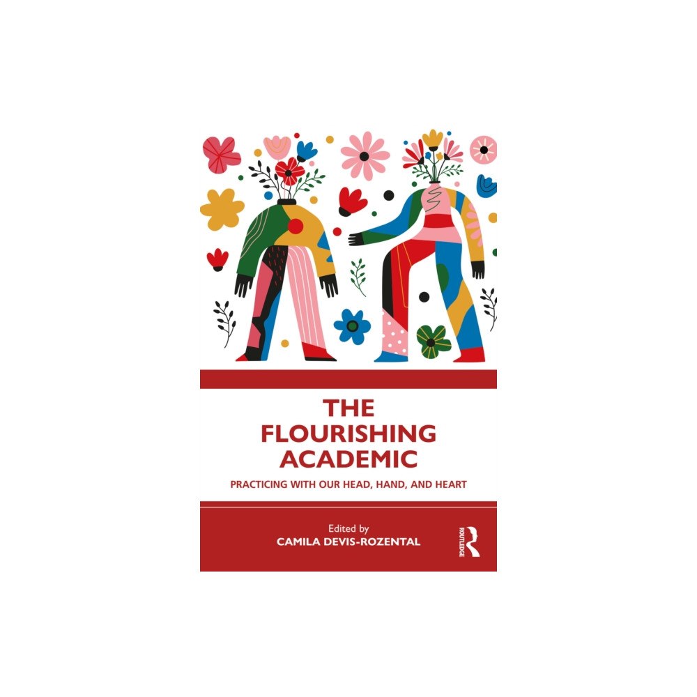 Taylor & francis ltd The Flourishing Academic (häftad, eng)
