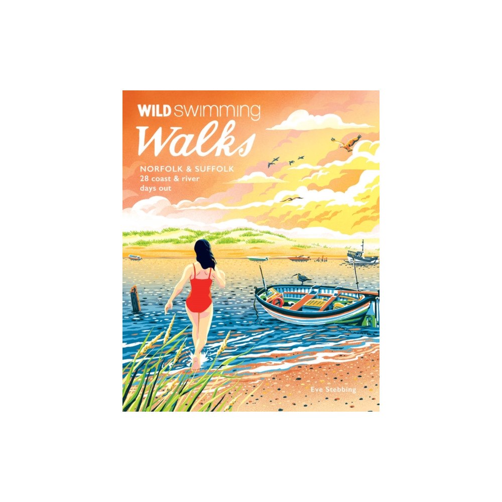 Wild Things Publishing Ltd Wild Swimming Walks Norfolk & Suffolk (häftad, eng)