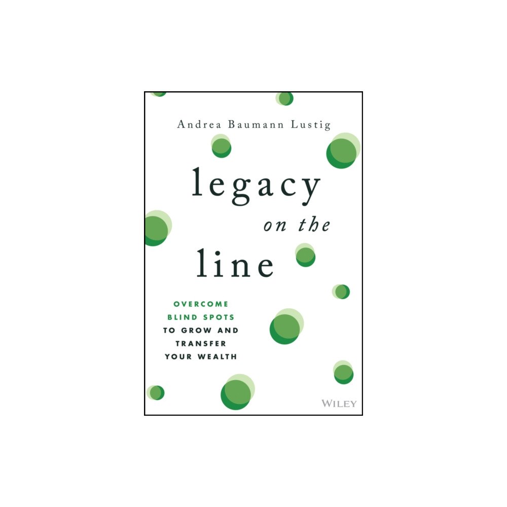 John Wiley & Sons Inc Legacy on the Line (inbunden, eng)